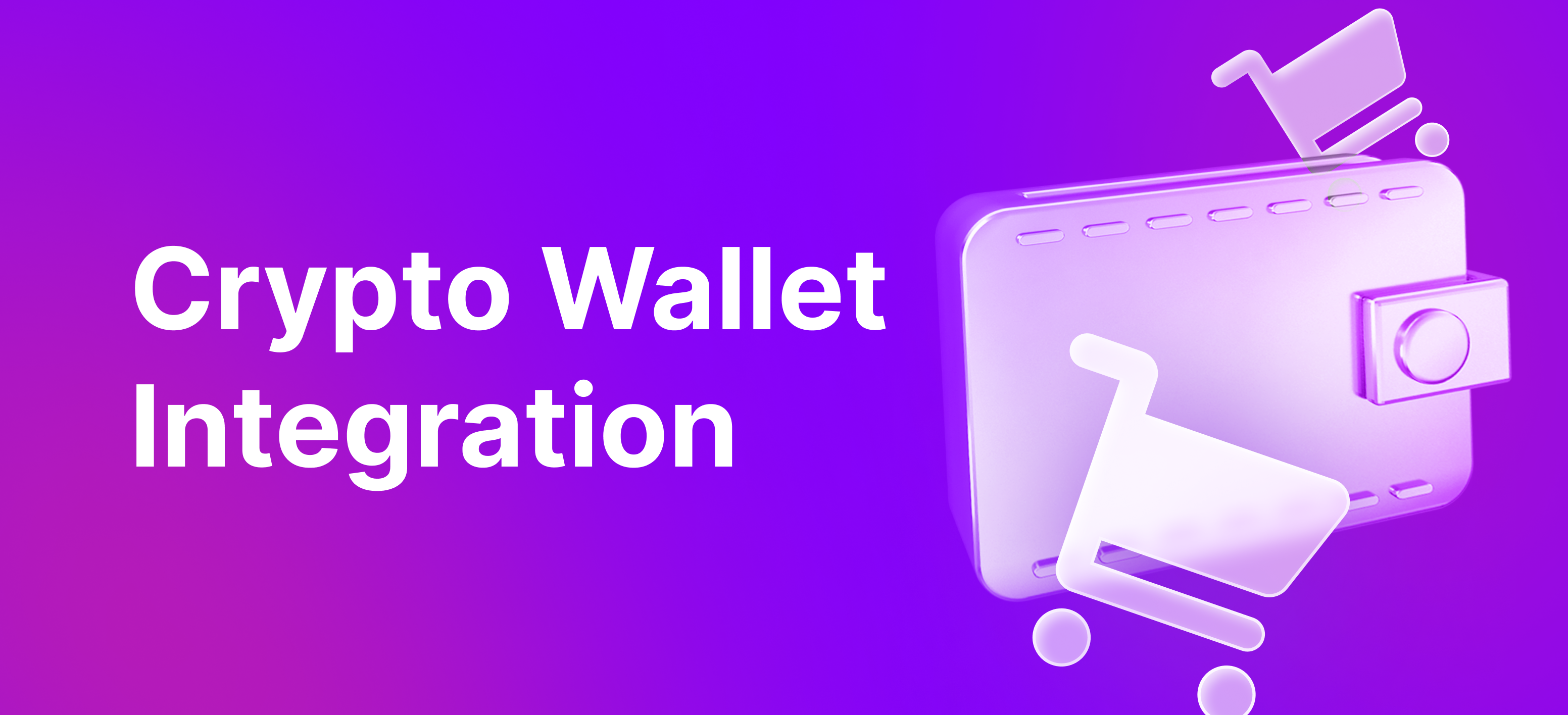 Crypto Wallet Integration